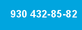 930 432-85-82